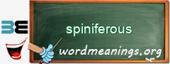 WordMeaning blackboard for spiniferous